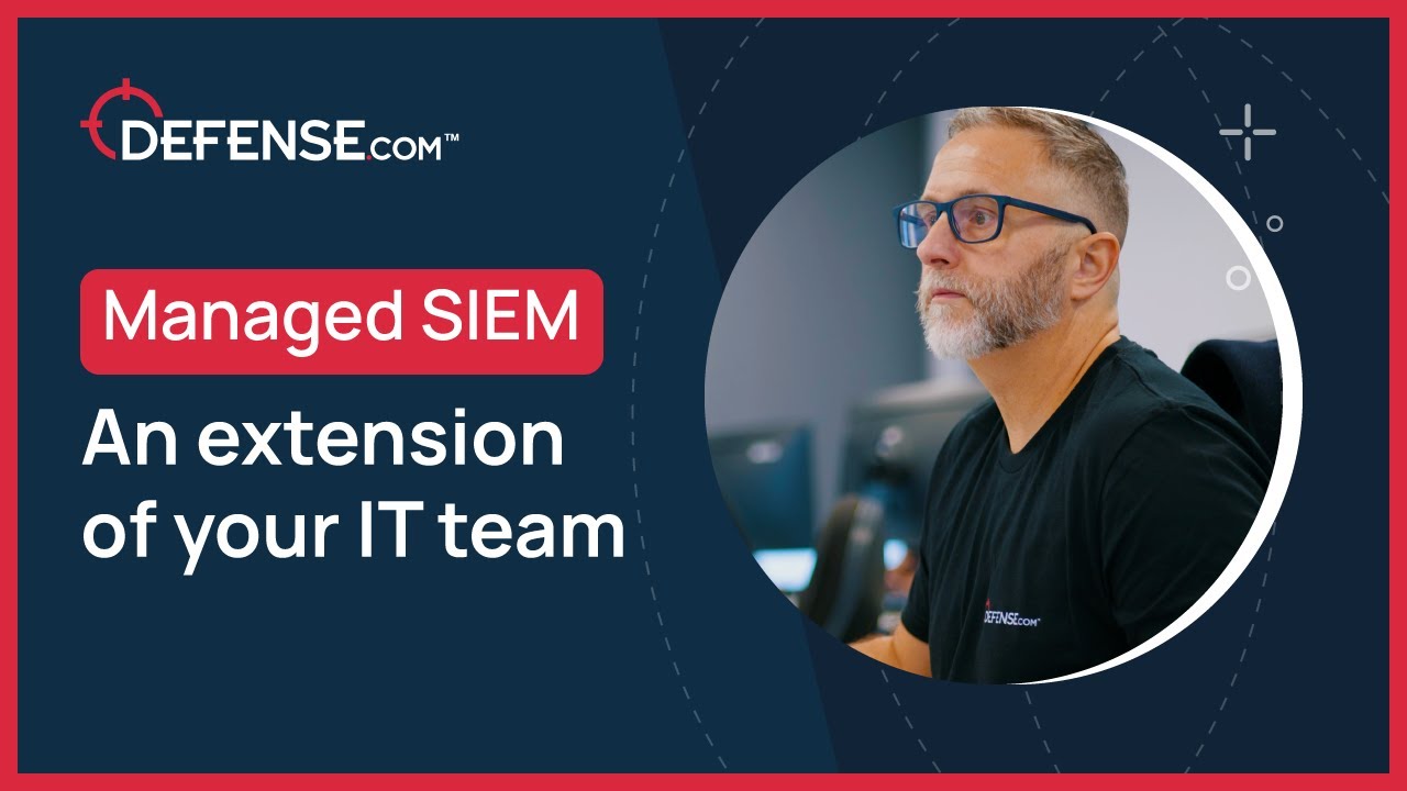 Managed SIEM – An extension of your IT team!